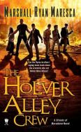 The Holver Alley Crew di Marshall Ryan Maresca edito da DAW BOOKS