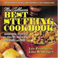 Mrs. Cubbisons Best Stuffing Cookbook di Leo Pearlstein, Lisa Messinger edito da Square One Publishers