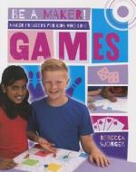 Maker Projects for Kids Who Love Games di Rebecca Sjonger edito da CRABTREE PUB