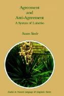 Agreement and Anti-Agreement di Susan Steele edito da Springer Netherlands