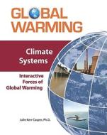 Climate Systems di Julie Kerr Casper edito da Facts On File
