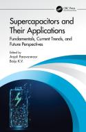 Supercapacitors And Their Applications edito da Taylor & Francis Ltd