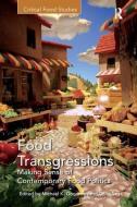Food Transgressions edito da Taylor & Francis Ltd