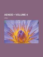 Aeneid (volume 4) di Virgil edito da General Books Llc
