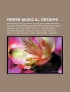 Greek Musical Groups: Night On Earth, St di Books Llc edito da Books LLC, Wiki Series
