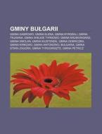 Gminy Bulgarii: Gmina Gabrowo, Gmina Ele di R. D. O. Wikipedia edito da Books LLC, Wiki Series