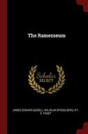 The Ramesseum di James Edward Quibell, Wilhelm Spiegelberg, R. F. E. Paget edito da CHIZINE PUBN