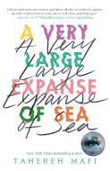 A Very Large Expanse of Sea di Tahereh Mafi edito da Egmont UK Limited