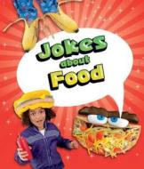 Jokes About Food di Judy A. Winter edito da Capstone Global Library Ltd