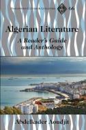 Algerian Literature di Abdelkader Aoudjit edito da Lang, Peter