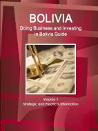 Bolivia di Inc. Ibp edito da Int'l Business Publications, USA