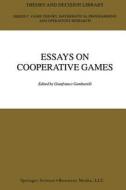 Essay in Cooperative Games edito da Springer US