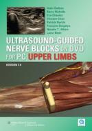 Ultrasound-Guided Nerve Blocks on DVD Vs 2.0: Upper Limbs for PC di Alain Delbos edito da LIPPINCOTT RAVEN