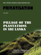 IMF, World Bank & Adb Agenda on Privatisation di Nihal Sri Ameresekere edito da AuthorHouse UK