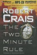 The Two Minute Rule di Robert Crais edito da Brilliance Corporation