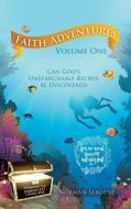 FAITH ADV VOLUME 1 di Norman Sergent edito da XULON PR