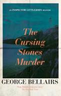 The Cursing Stones Murder di George Bellairs edito da OPEN ROAD MEDIA MYSTERY & THRI