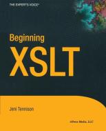 Beginning XSLT di Jeni Tennison edito da Apress
