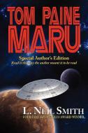 Tom Paine Maru - Special Author's Edition di L. Neil Smith edito da Phoenix Pick