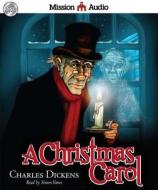 A Christmas Carol di Charles Dickens edito da Mission Audio