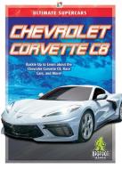 Chevrolet Corvette C8 di John Perritano edito da BIGFOOT BOOKS