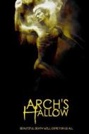 ARCH'S HALLOW: VOLUME 2 di DANE CHUNG edito da LIGHTNING SOURCE UK LTD