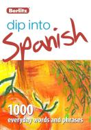 Berlitz Dip Into Spanish di APA Publications Limited edito da Berlitz Publishing Company