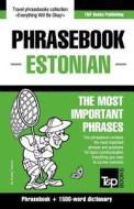 English-Estonian phrasebook & 1500-word dictionary di Andrey Taranov edito da T&P BOOKS PUB LTD