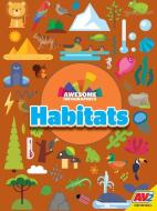 Habitats di Harriet Brundle edito da AV2 BY WEIGL