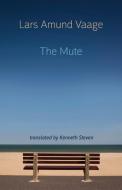 The Mute di Lars Amund Vaage edito da Shearsman Books