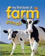 My First Book Of Farm Animals di Miranda Smith, TickTock edito da Octopus Publishing Group