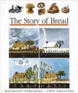 The Story of Bread di Maurice Pommier edito da Moonlight Publishing