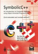 SymbolicC++:An Introduction to Computer Algebra using Object-Oriented Programming di Yorick Hardy, Willi-Hans Steeb, Kiat Shi Tan edito da Springer London