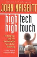 High Tech/high Touch di John Naisbitt edito da Nicholas Brealey Publishing