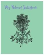 My Beloved Sketchbook: Sketchbook for All: Large 8 X 10 Blank, Unlined, 120 Pages di Kev a. Avar edito da Createspace Independent Publishing Platform