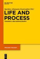 Life and Process: Towards a New Biophilosophy edito da Walter de Gruyter