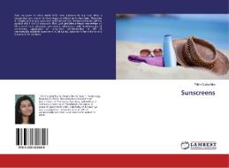 Sunscreens di Thilini Sudeshika edito da LAP Lambert Academic Publishing