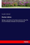 Doctor Johns: di Donald G. Mitchell edito da hansebooks