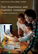 User Experience und Usability verstehen. Die Bedeutung von UX, Webdesign, SEO und SEA für eine Website di Stella Cuscuna, Marina Müller edito da GRIN Verlag