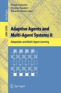 Adaptive Agents and Multi-Agent Systems II edito da Springer Berlin Heidelberg