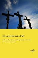 Academische Reden über das so wohl allgemeine als auch teutsche protestantische Kirchen-Recht di Christoph Matthäus Pfaff edito da Vero Verlag