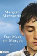 Das Meer am Morgen di Margaret Mazzantini edito da DuMont Buchverlag GmbH