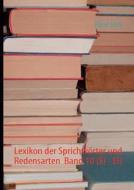 Lexikon der Sprichwörter und Redensarten  Band 10 (Ei - Ei) di René Dick edito da Books on Demand
