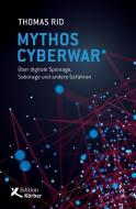Mythos Cyberwar di Thomas Rid edito da Edition Körber