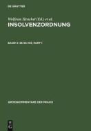 Insolvenzordnung. §§ 56-102 di Begrundet Eckardt, Hans-Friedrich Muller, Eberhard Schilken edito da Gruyter, Walter de GmbH