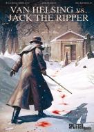 Van Helsing vs. Jack the Ripper di Jacques Lamontagne, Sinisa Radovic edito da Splitter Verlag