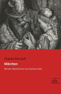 Märchen di Charles Perrault edito da Europäischer Literaturverlag