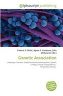Genetic Association edito da Alphascript Publishing