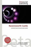 Ravensworth Castle edito da Betascript Publishing