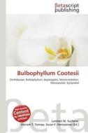Bulbophyllum Cootesii edito da Betascript Publishing